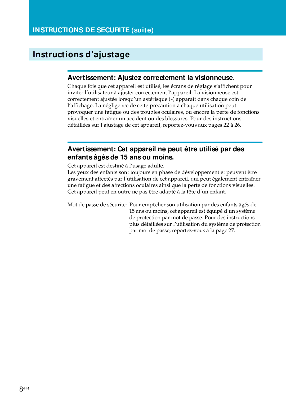 Sony PLM-S700E instruction manual Instructions d’ajustage, Avertissement Ajustez correctement la visionneuse 