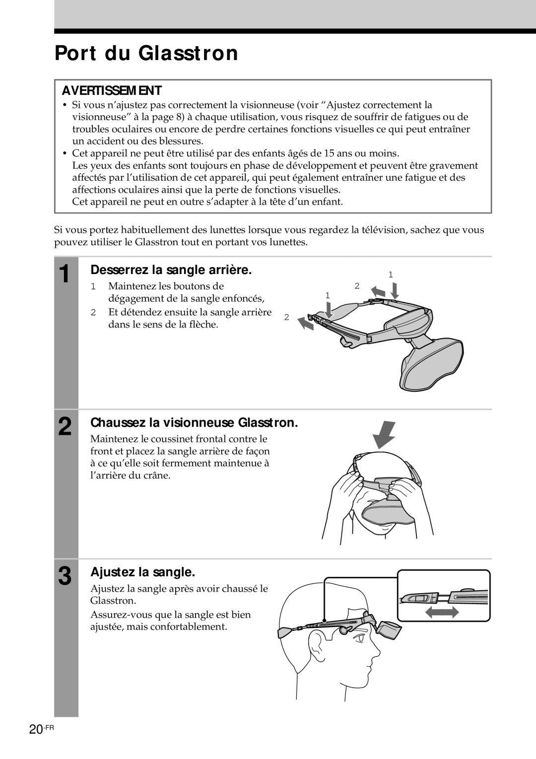 Sony PLM-S700E Port du Glasstron, Desserrez la sangle arrière, Chaussez la visionneuse Glasstron, Ajustez la sangle 