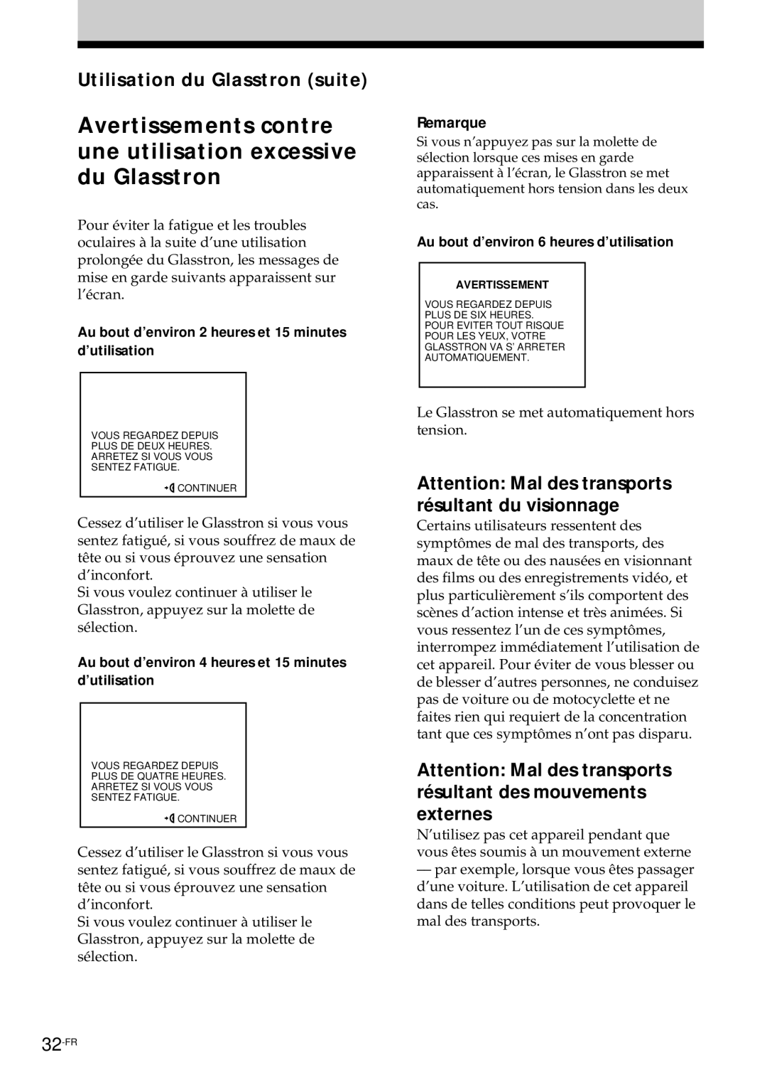 Sony PLM-S700E instruction manual Utilisation du Glasstron suite, Au bout d’environ 2 heures et 15 minutes d’utilisation 