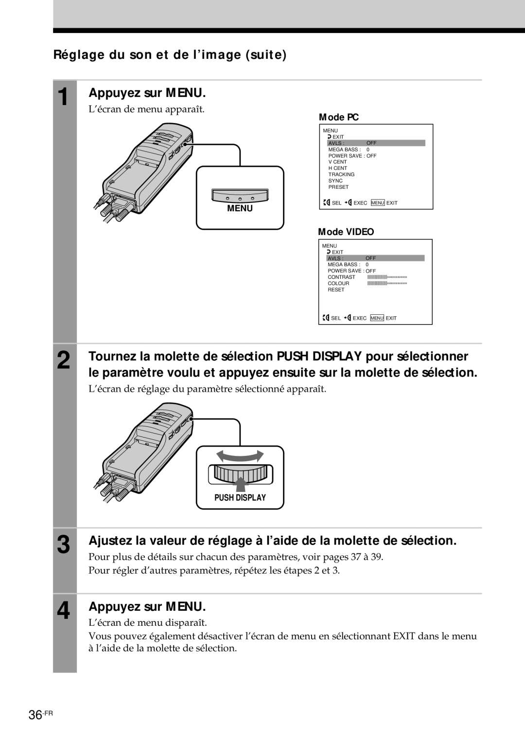 Sony PLM-S700E instruction manual Réglage du son et de l’image suite Appuyez sur Menu, Mode Video 