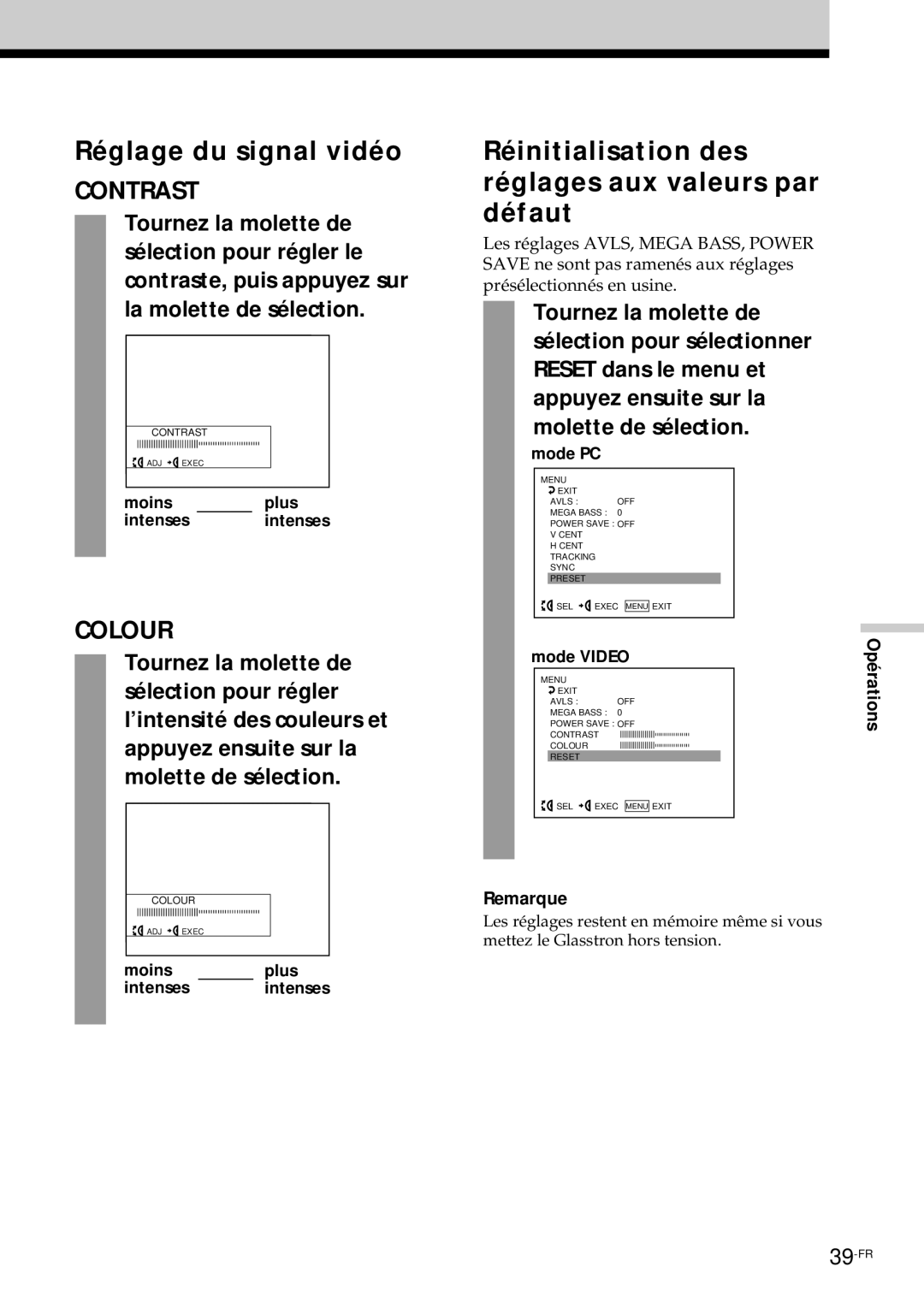 Sony PLM-S700E Réglage du signal vidéo, Réinitialisation des réglages aux valeurs par défaut, Moinsplus Intenses intenses 