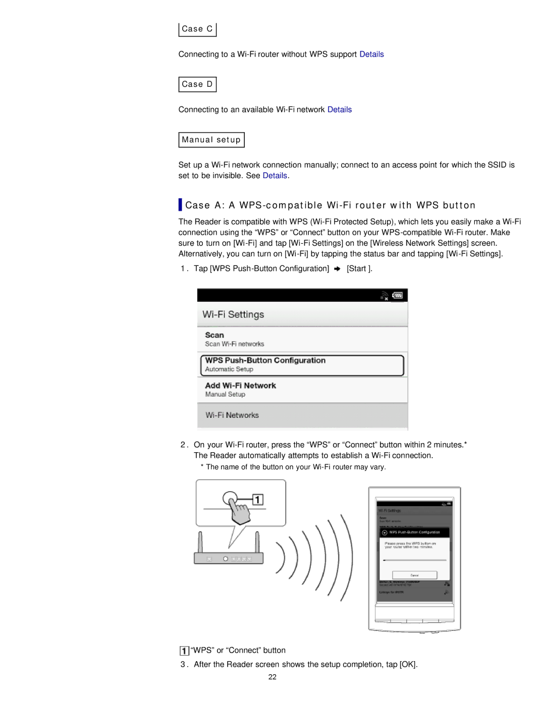 Sony PRS-T1RC, PRS-T1WC manual Case a a WPS-compatible Wi-Fi router with WPS button, Case C, Case D, Manual setup 