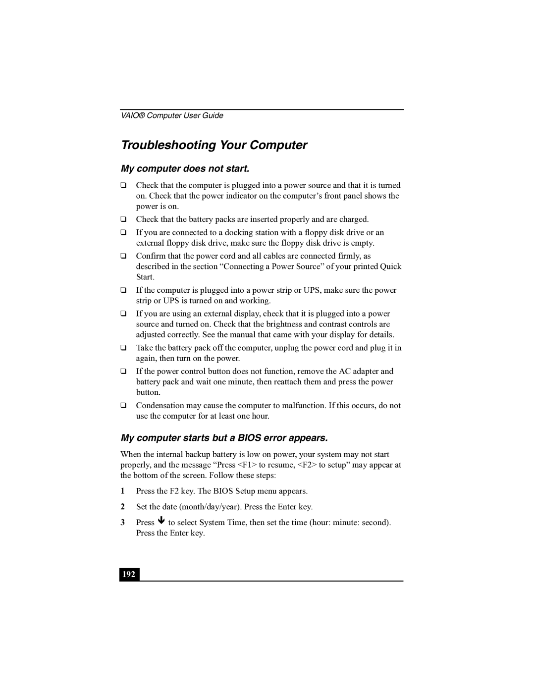 Sony R505 manual Troubleshooting Your Computer, My computer does not start, My computer starts but a Bios error appears 