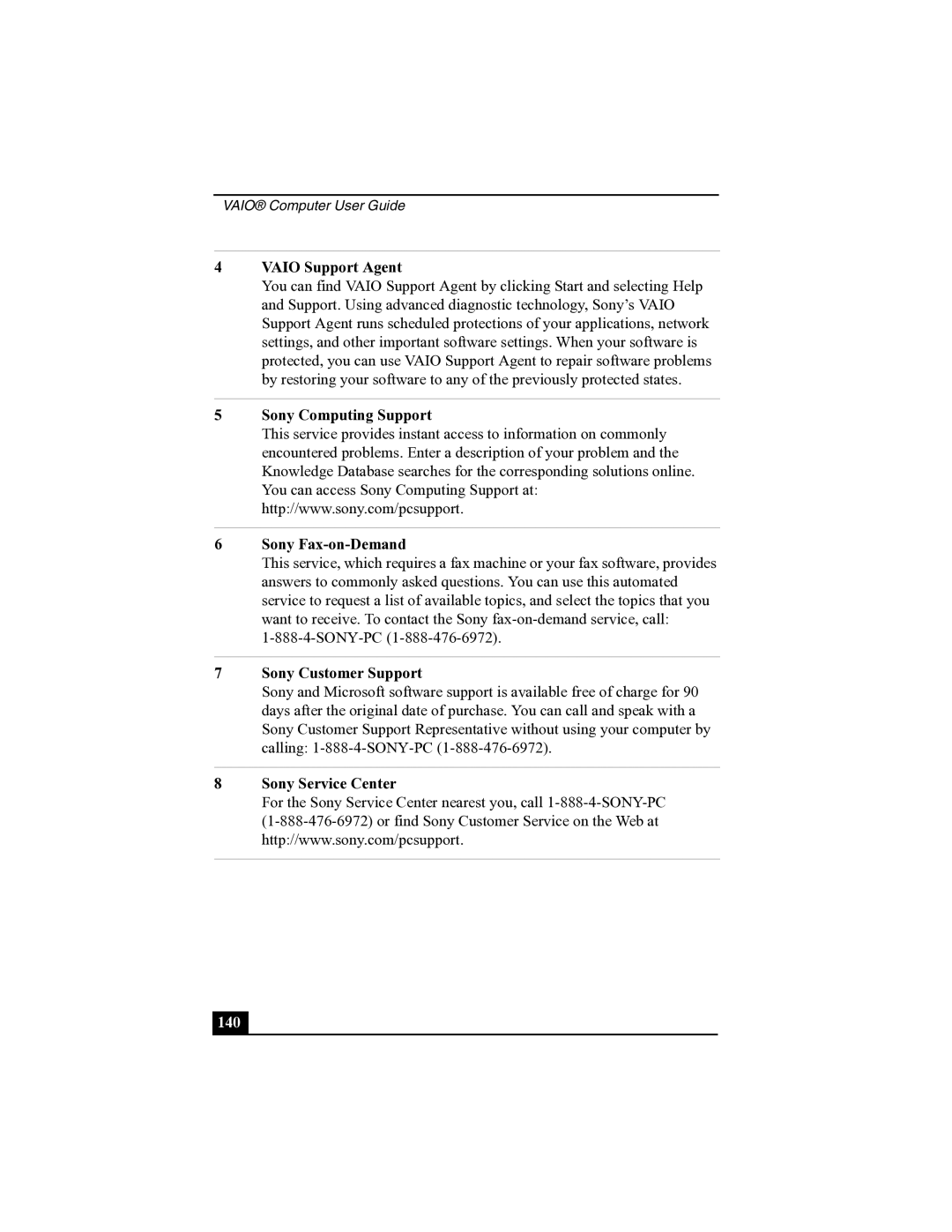 Sony R505 manual Sony Computing Support Sony Fax-on-Demand, Sony Customer Support, Sony Service Center 