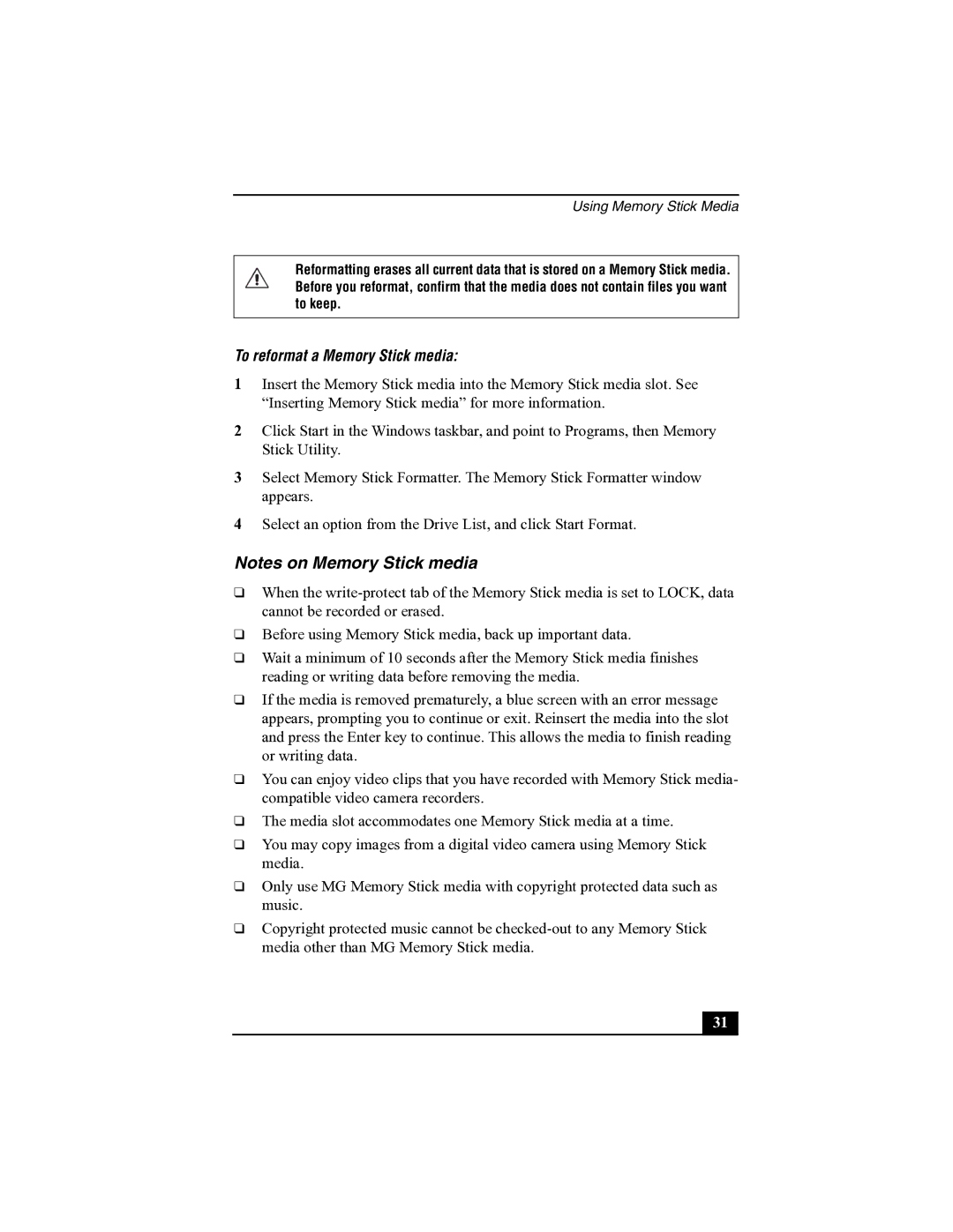 Sony R505 manual To reformat a Memory Stick media 