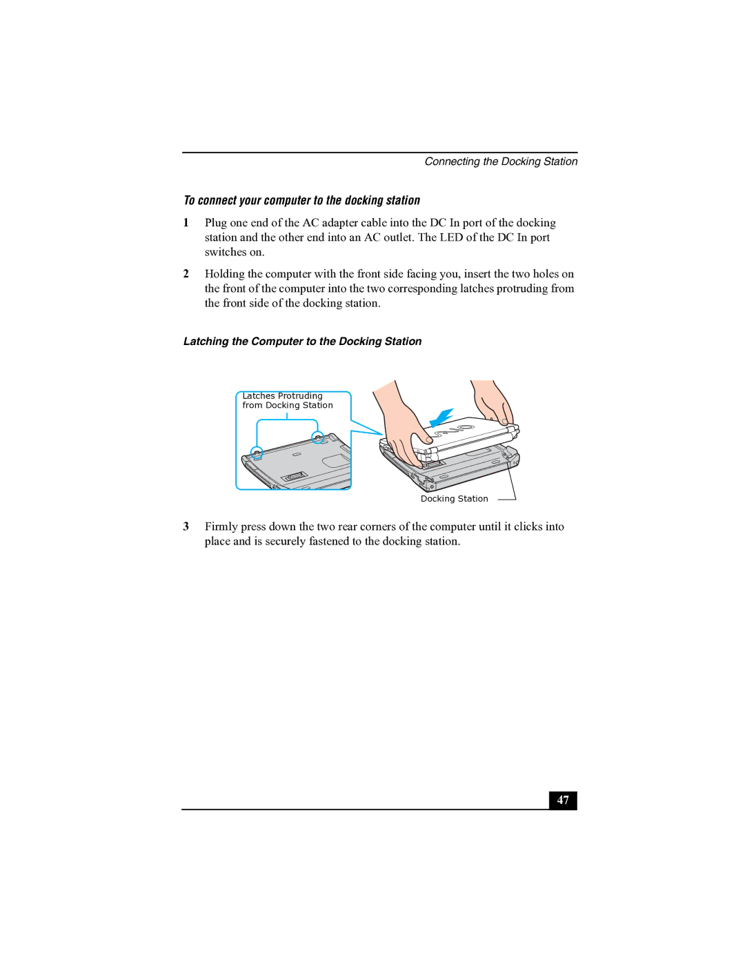 Sony R505 manual To connect your computer to the docking station 