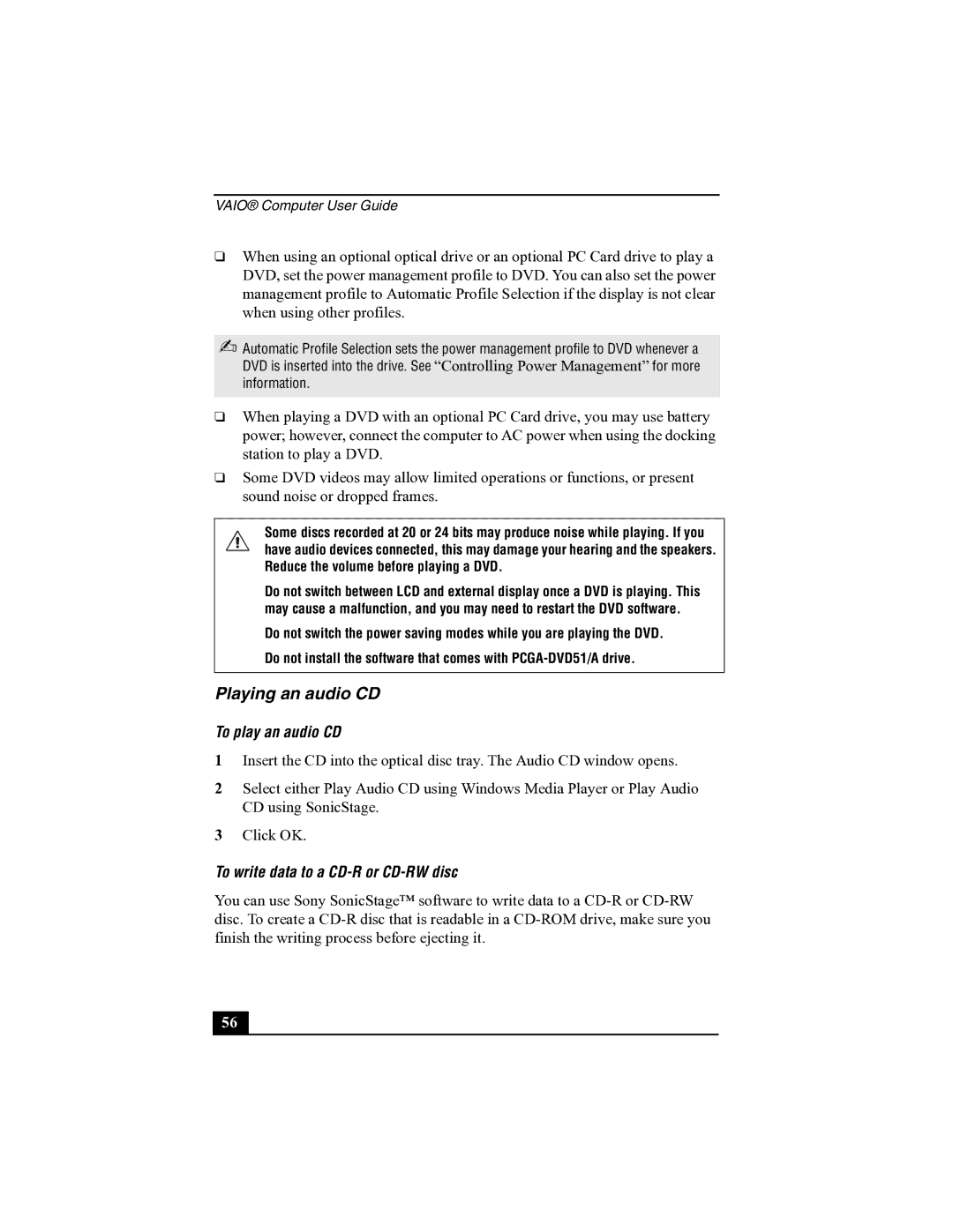 Sony R505 manual Playing an audio CD, To play an audio CD, To write data to a CD-R or CD-RW disc 