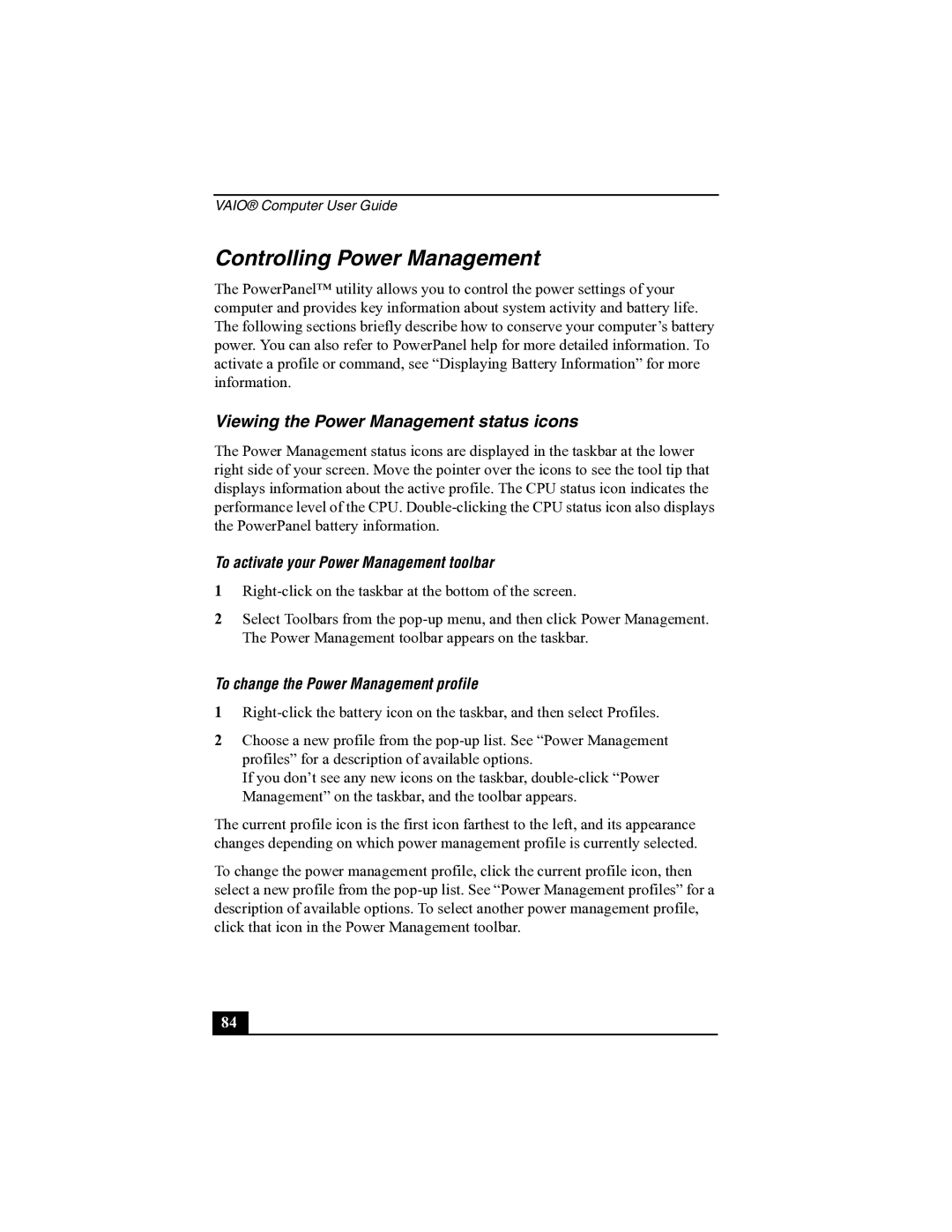 Sony R505 Controlling Power Management, Viewing the Power Management status icons, To change the Power Management profile 