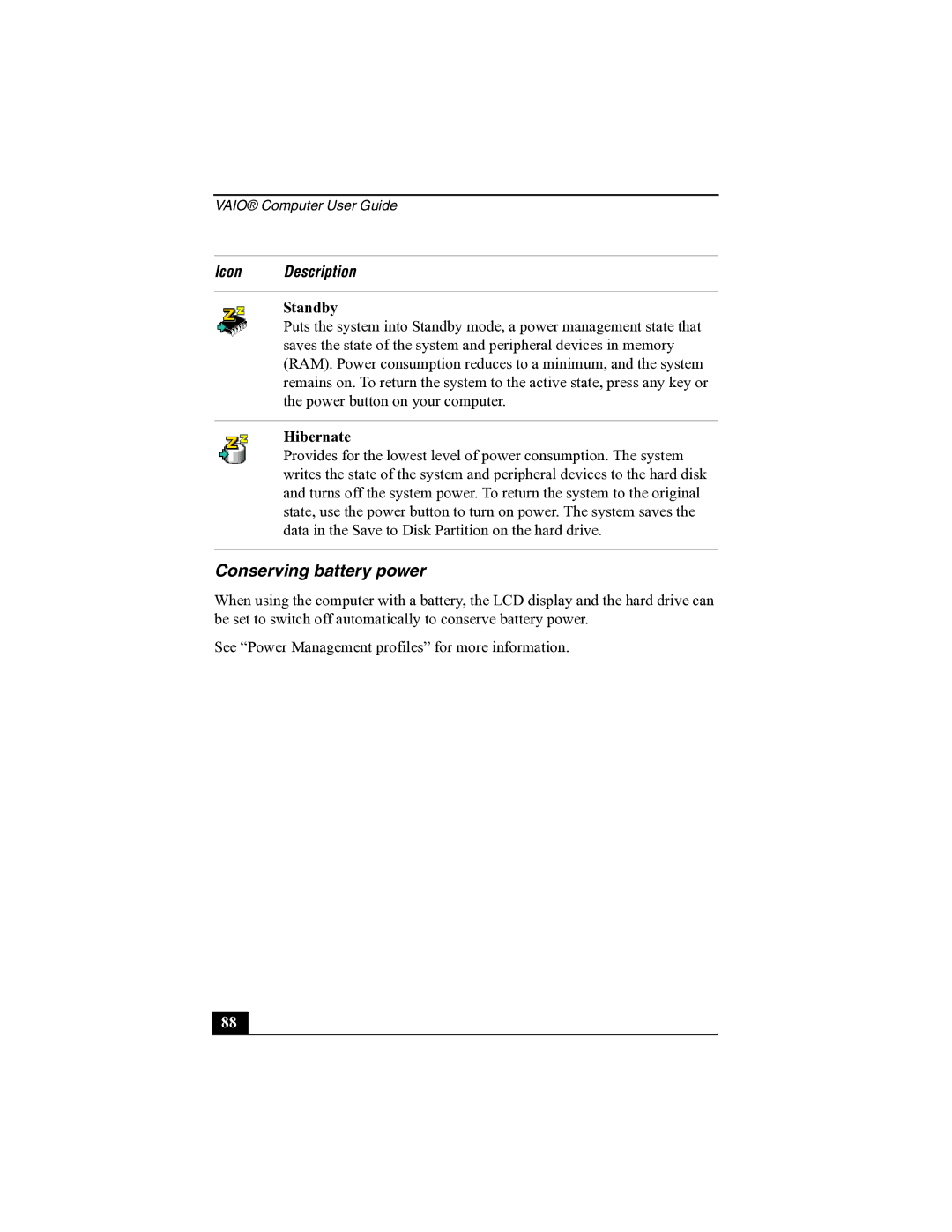 Sony R505 manual Conserving battery power, Standby, Hibernate 