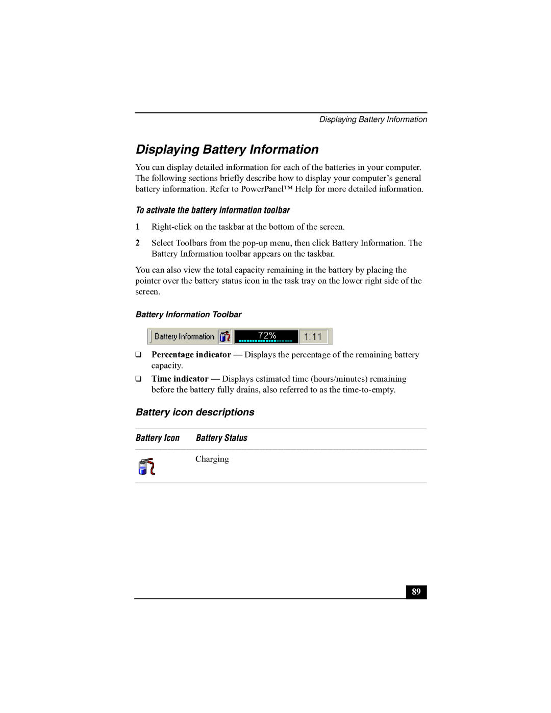 Sony R505 manual Displaying Battery Information, Battery icon descriptions, To activate the battery information toolbar 