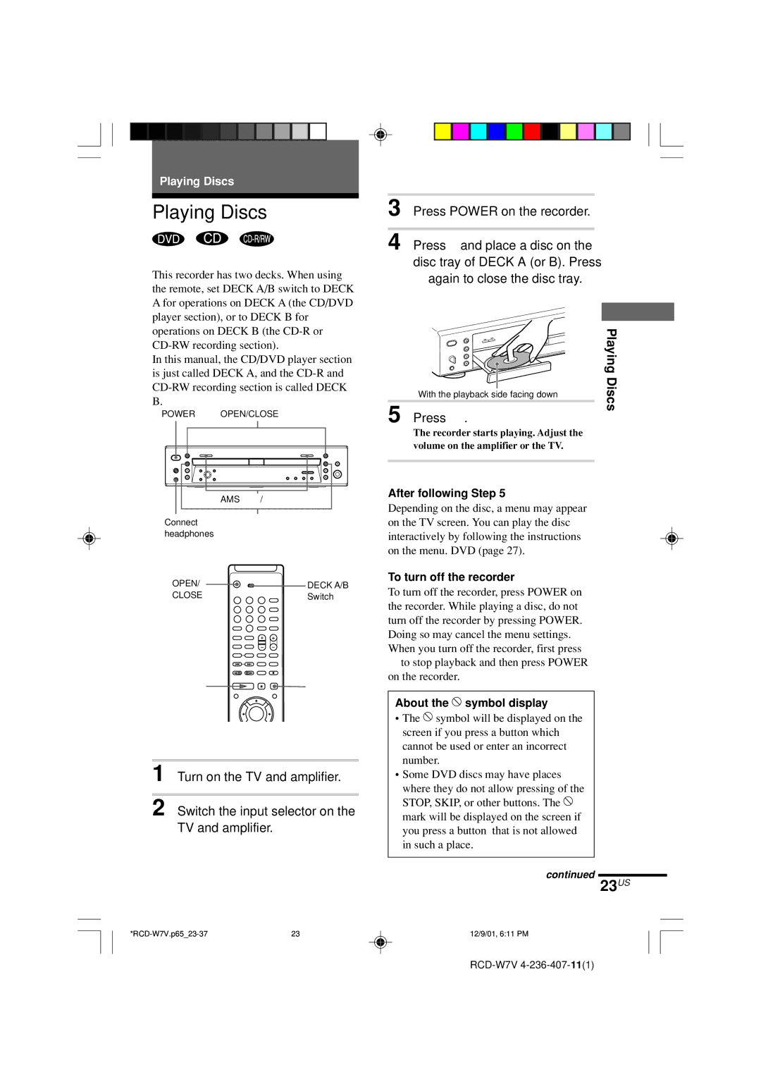 Sony RCD-W7V operating instructions Playing Discs, 23US, Press Power on the recorder, Again to close the disc tray, Press H 