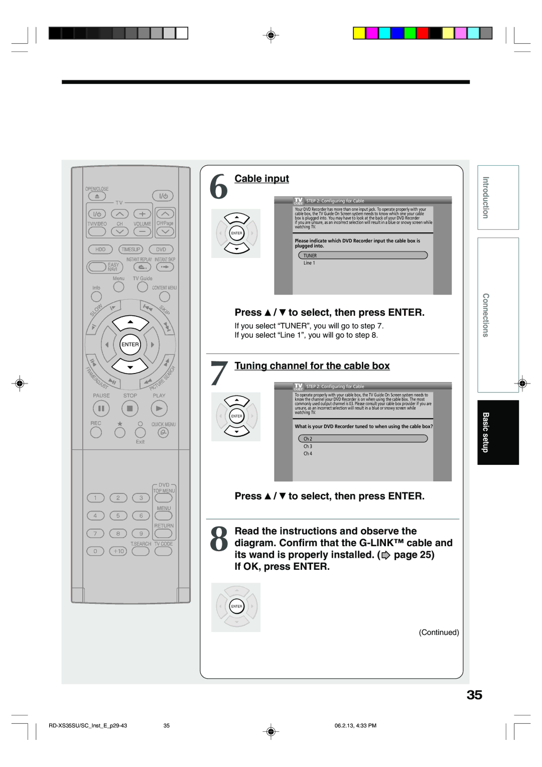 Sony RD-XS35SC, RD-XS35SU Cable input, Press, Tuning channel for the cable box, Read the instructions and observe 