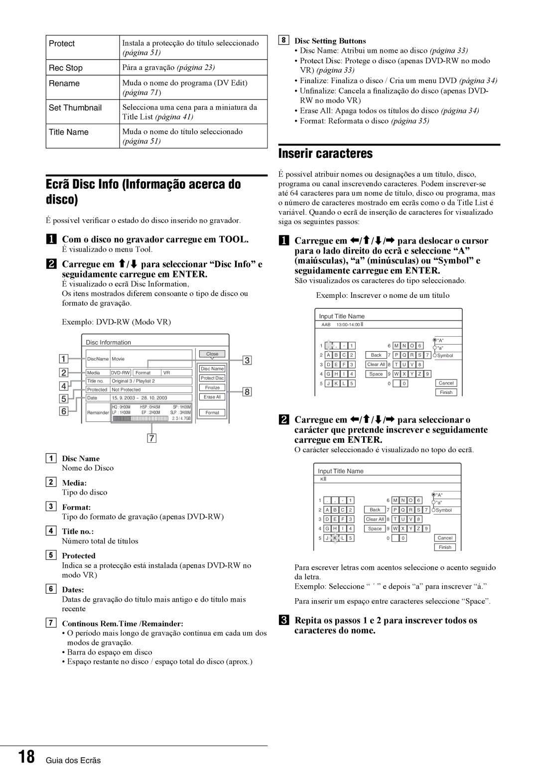 Sony RDR-GX7 manual Ecrã Disc Info Informação acerca do disco, Inserir caracteres, Com o disco no gravador carregue em Tool 