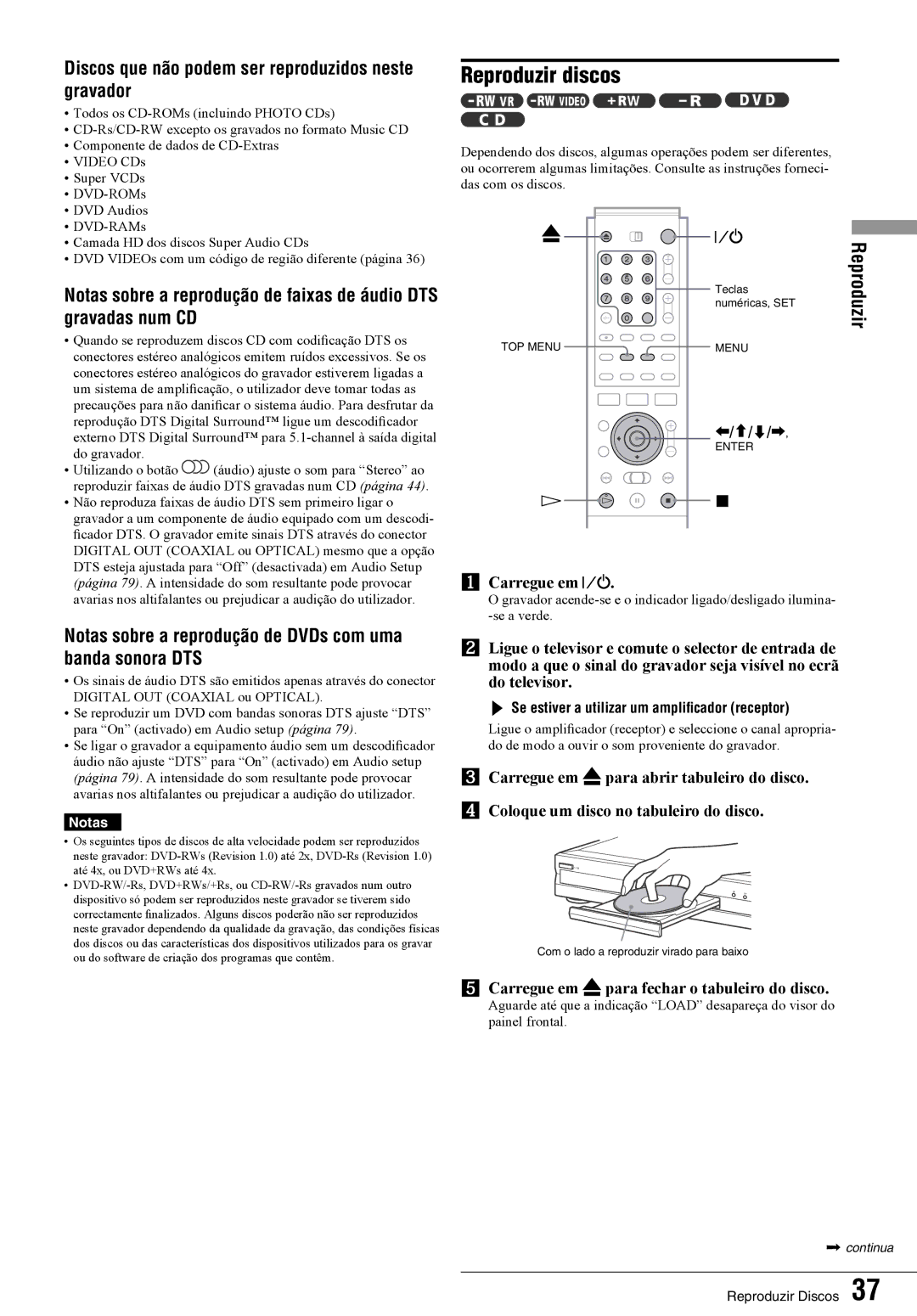 Sony RDR-GX7 manual Reproduzir discos, Discos que não podem ser reproduzidos neste gravador 