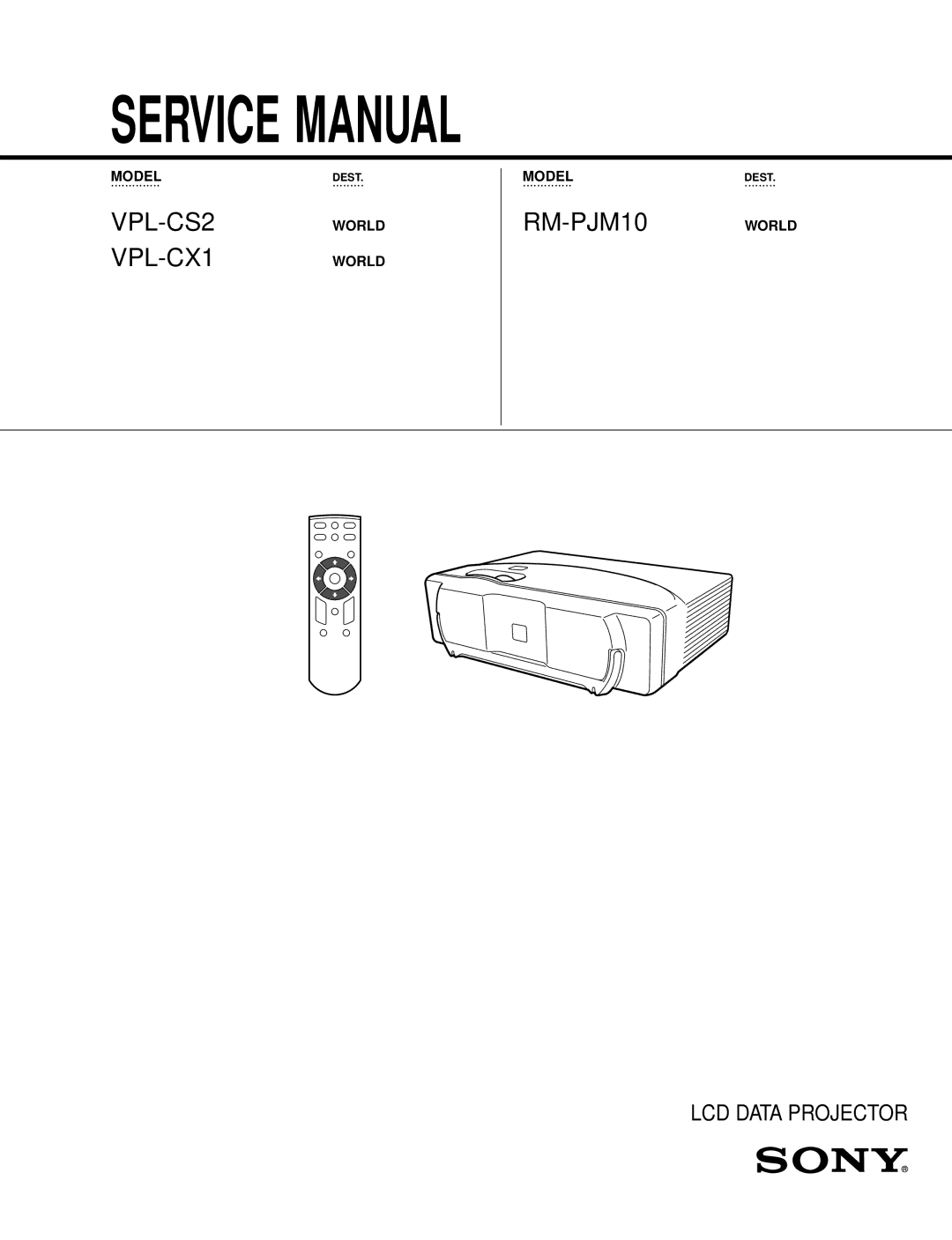 Sony RM-PJM10 service manual VPL-CS2 World VPL-CX1 World 