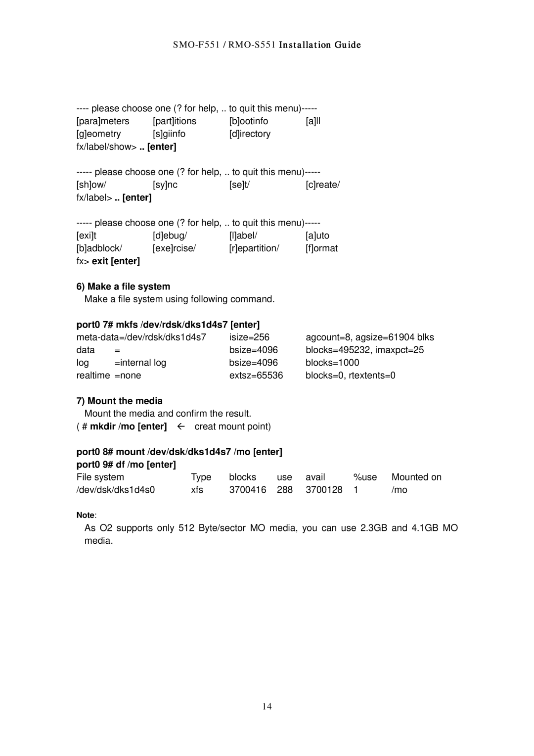 Sony RMO-S551 Fx exit enter Make a file system, Port0 7# mkfs /dev/rdsk/dks1d4s7 enter, Mount the media, # mkdir /mo enter 