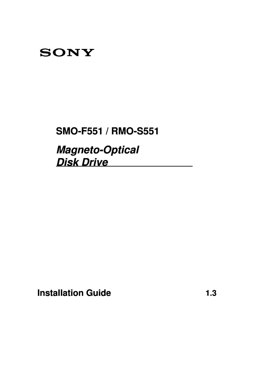 Sony manual Magneto-Optical Disk Drive, SMO-F551 / RMO-S551, Installation Guide 