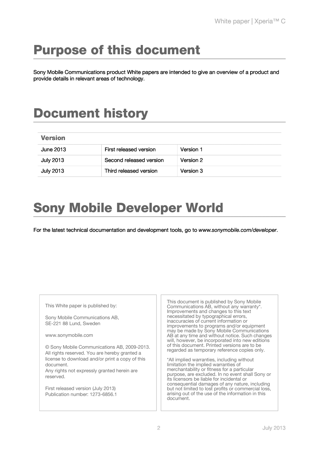 Sony s39h White paper Xperia C, Version, July, Purpose of this document, Document history, Sony Mobile Developer World 