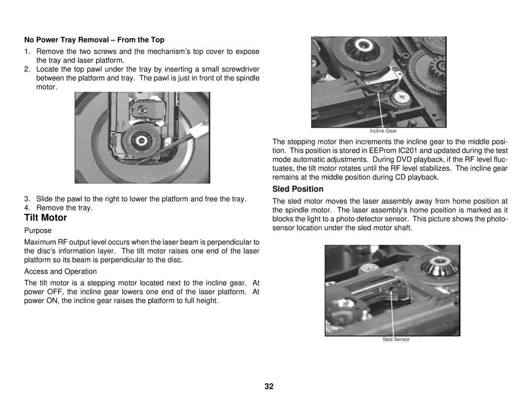 Sony S530D manual Tilt Motor, Sled Position, No Power Tray Removal From the Top 