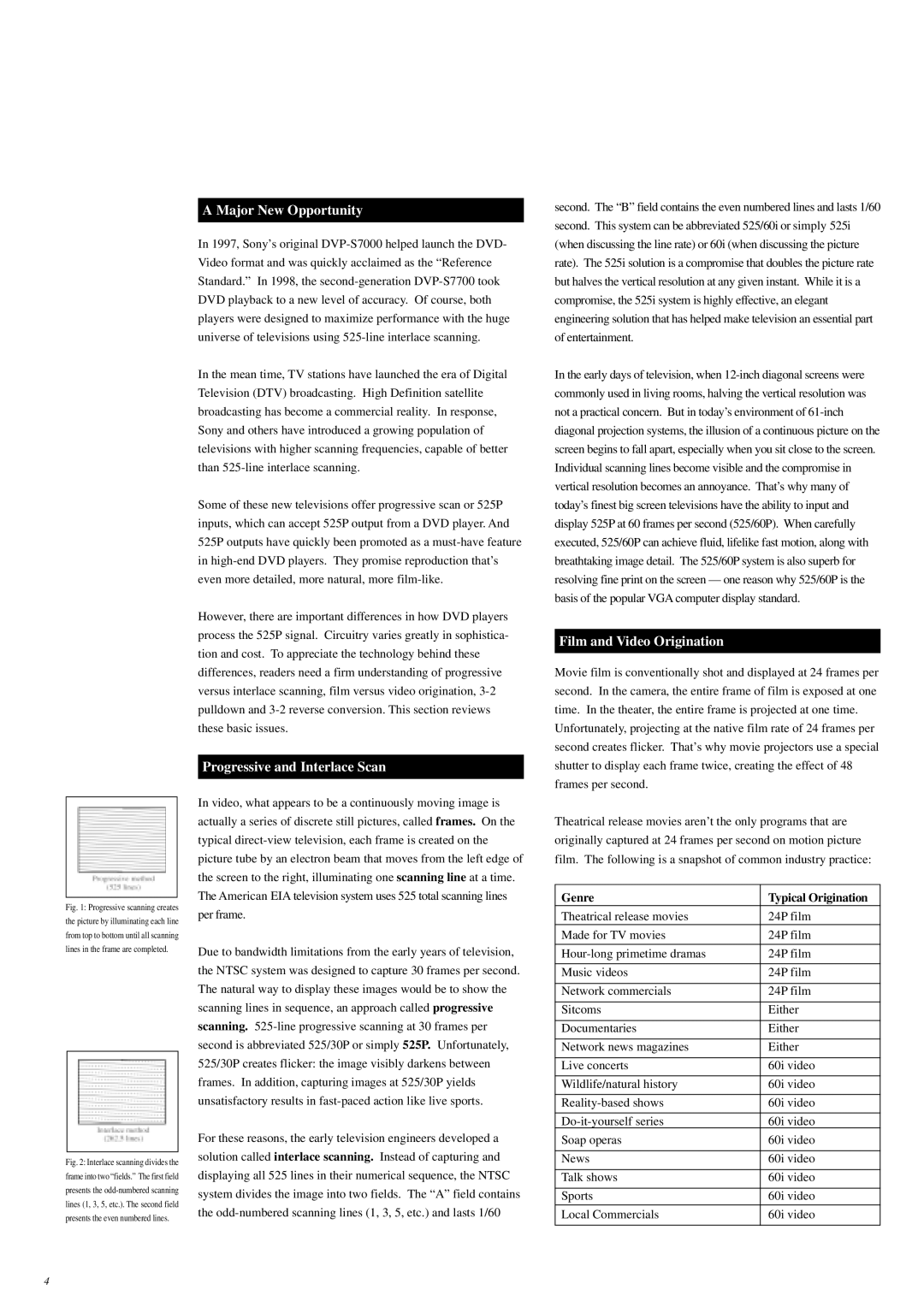 Sony S9000ES manual Major New Opportunity, Progressive and Interlace Scan, Film and Video Origination, Genre 