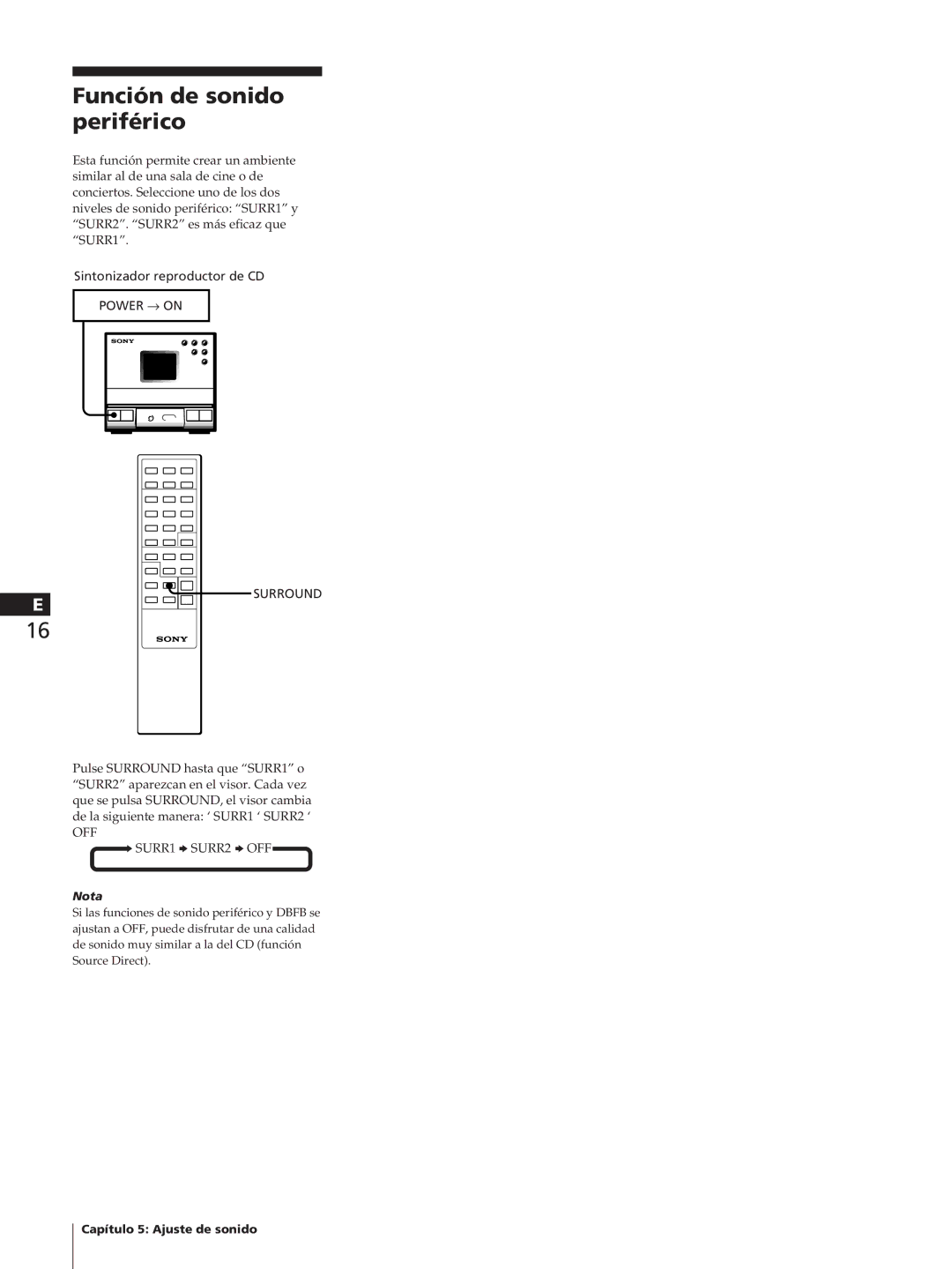 Sony SA-N11, HCD-T1, TC-TX1 manual Función de sonido periférico, Power → on Surround, Off 