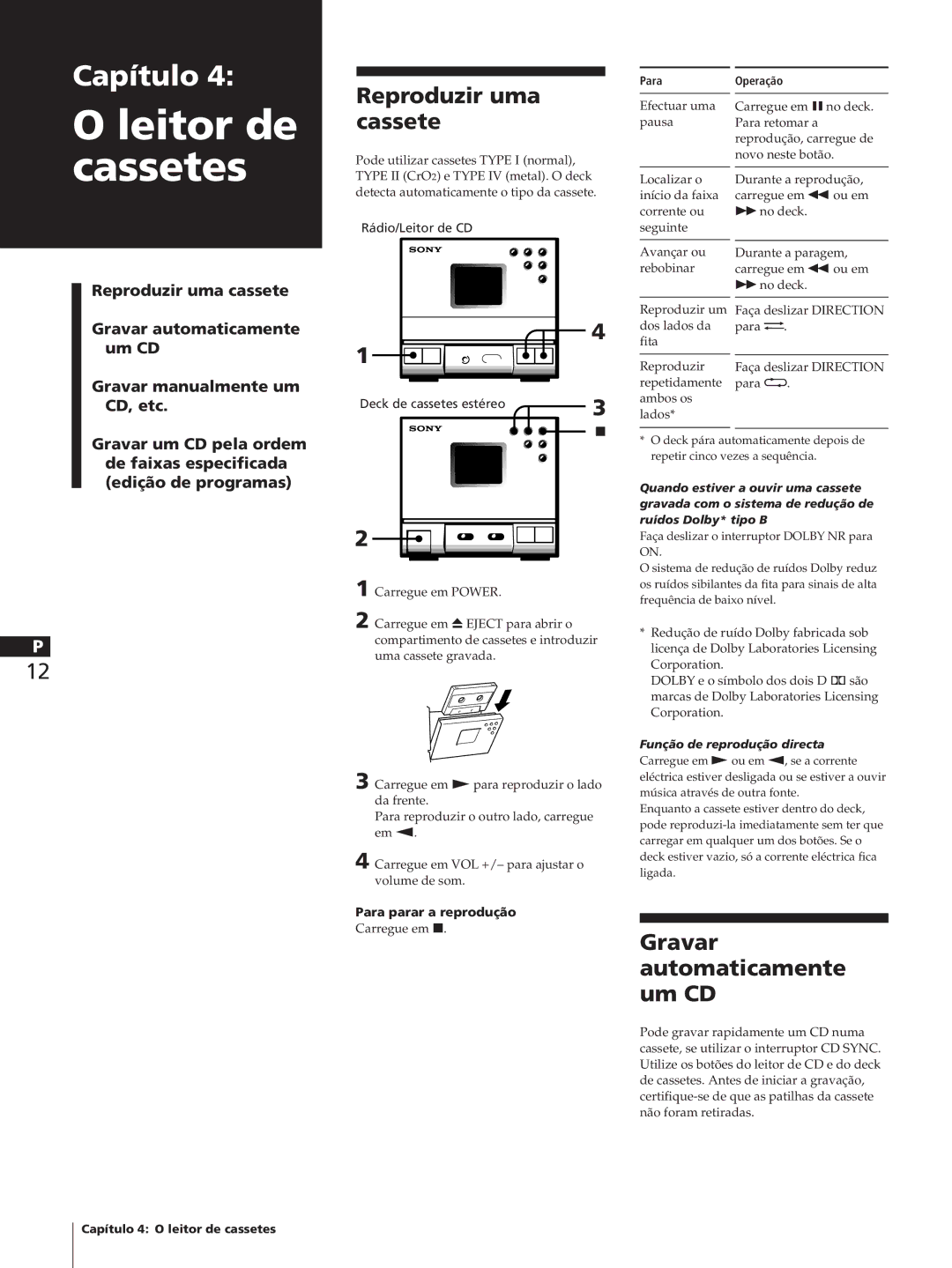 Sony HCD-T1, SA-N11, TC-TX1 manual Reproduzir uma cassete, Gravar automaticamente um CD, Para parar a reprodução 