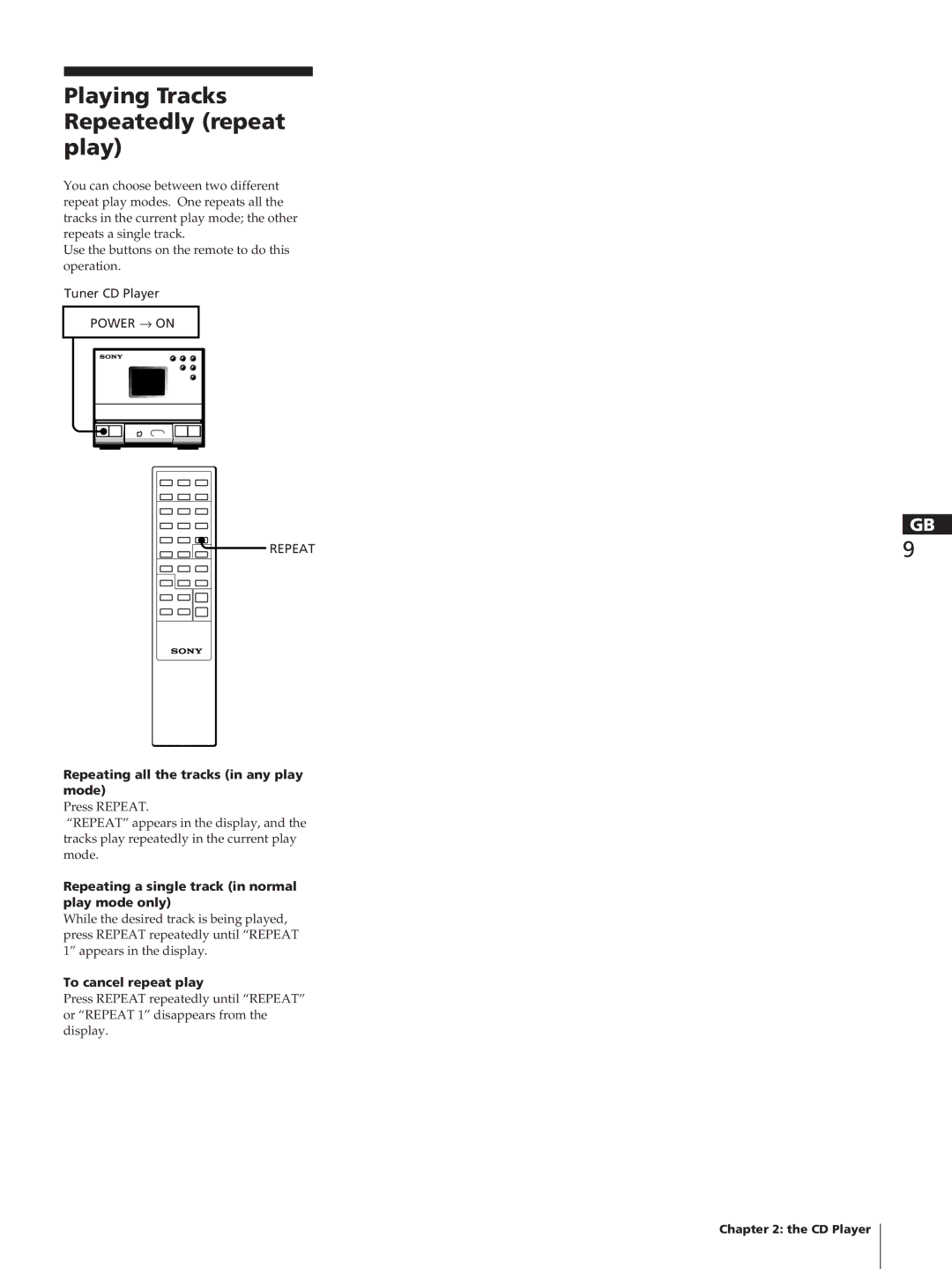 Sony SA-N11 manual Playing Tracks Repeatedly repeat play, Repeating all the tracks in any play mode, To cancel repeat play 