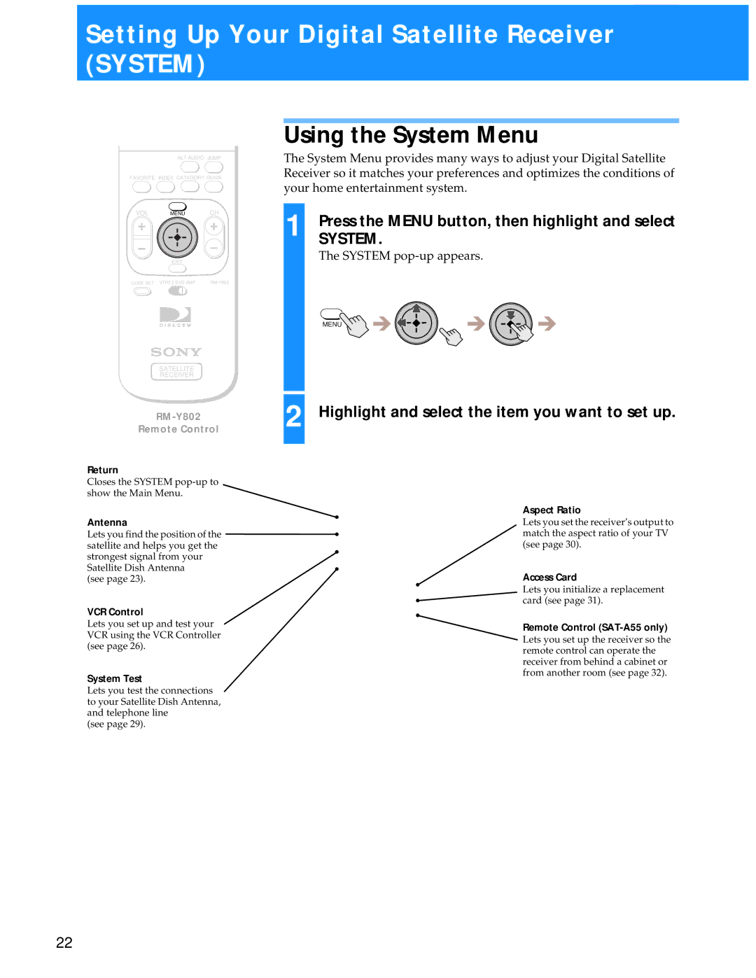 Sony SAT-A55 manual Setting Up Your Digital Satellite Receiver System, Using the System Menu, System pop-up appears 