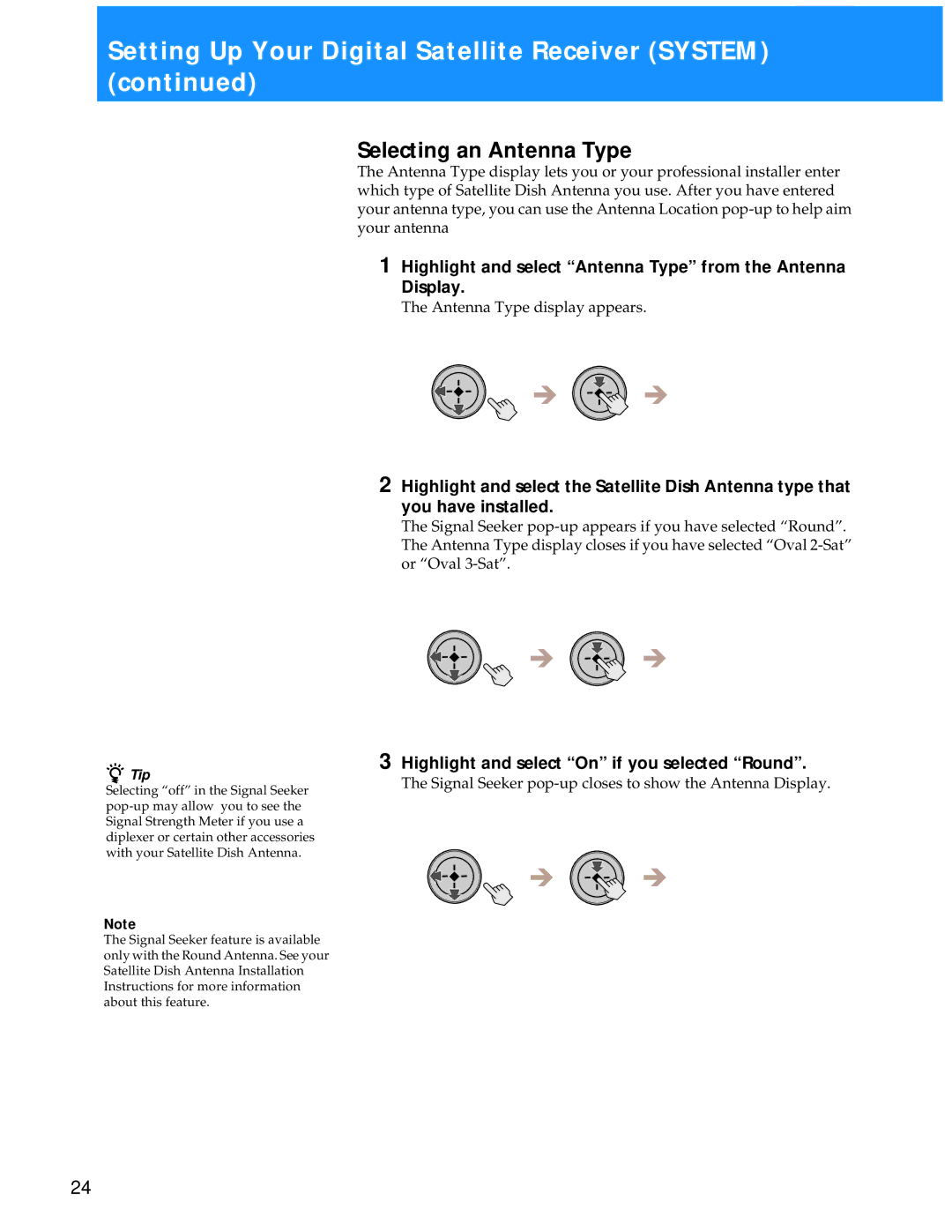 Sony SAT-A55 manual Selecting an Antenna Type, Highlight and select Antenna Type from the Antenna Display 