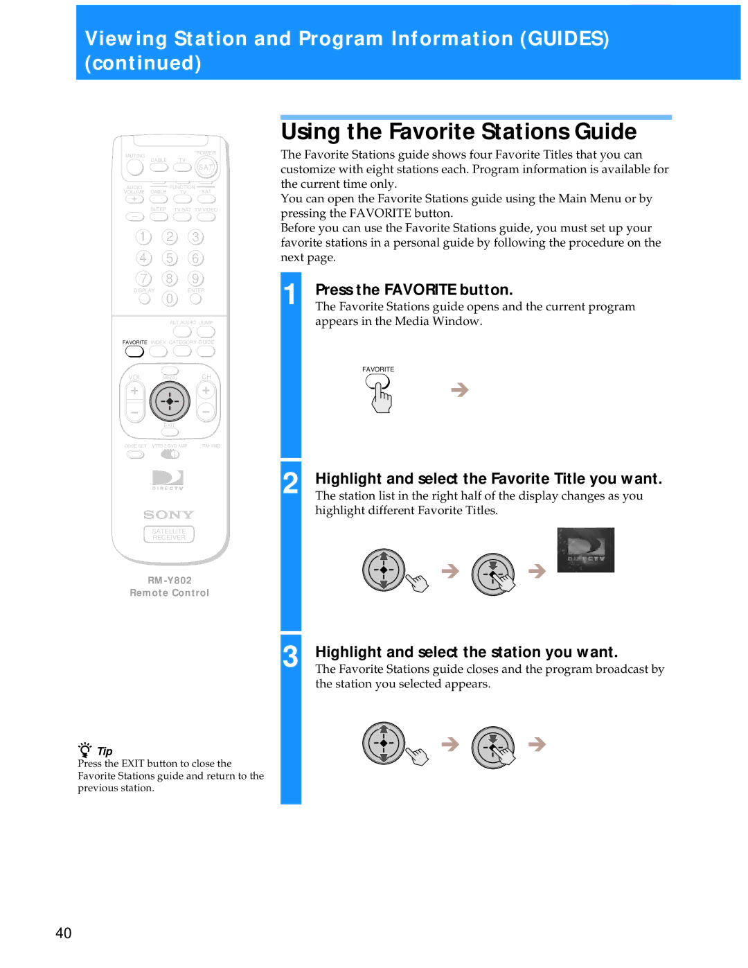 Sony SAT-A55 manual Using the Favorite Stations Guide, Press the Favorite button, Highlight and select the station you want 