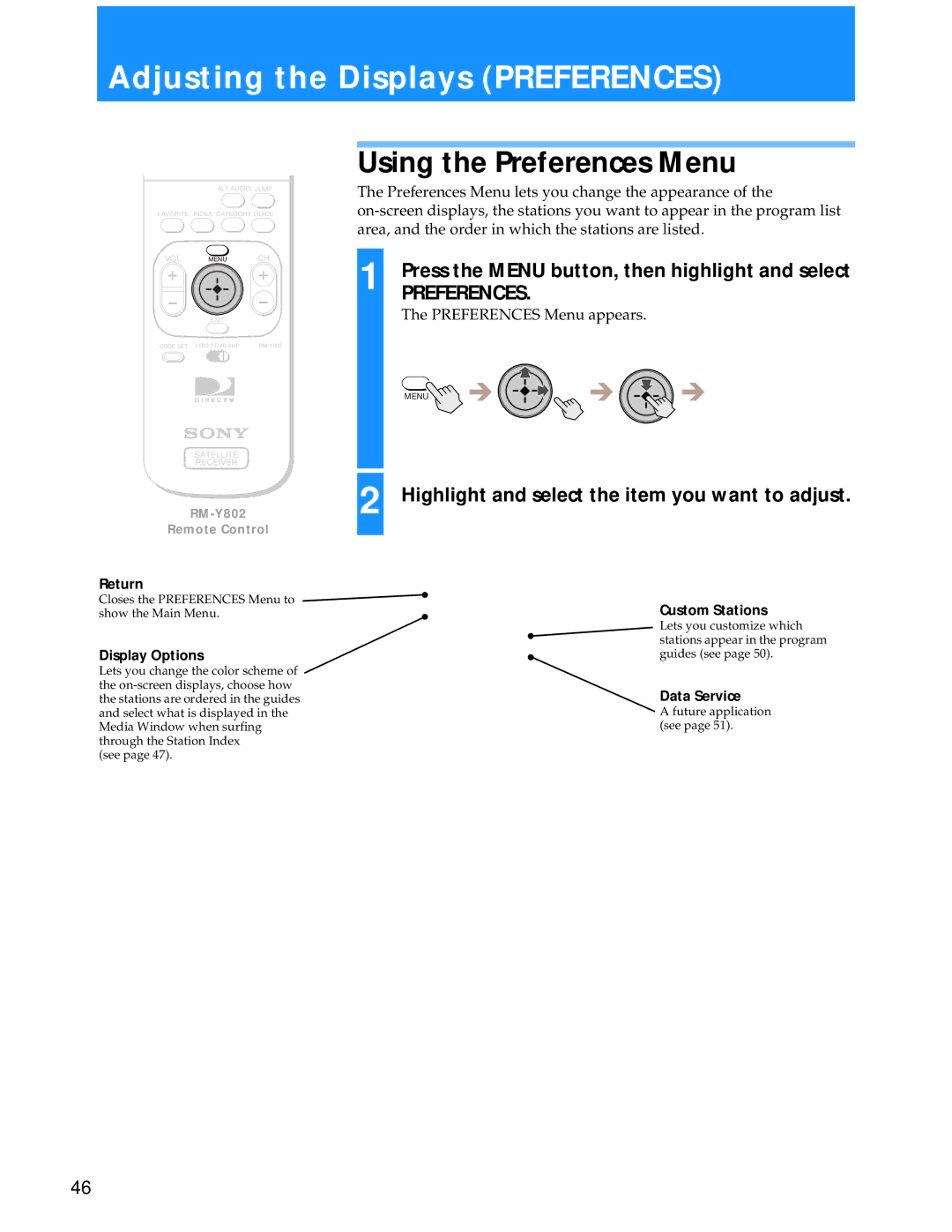 Sony SAT-A55 manual Adjusting the Displays Preferences, Using the Preferences Menu, Preferences Menu appears 