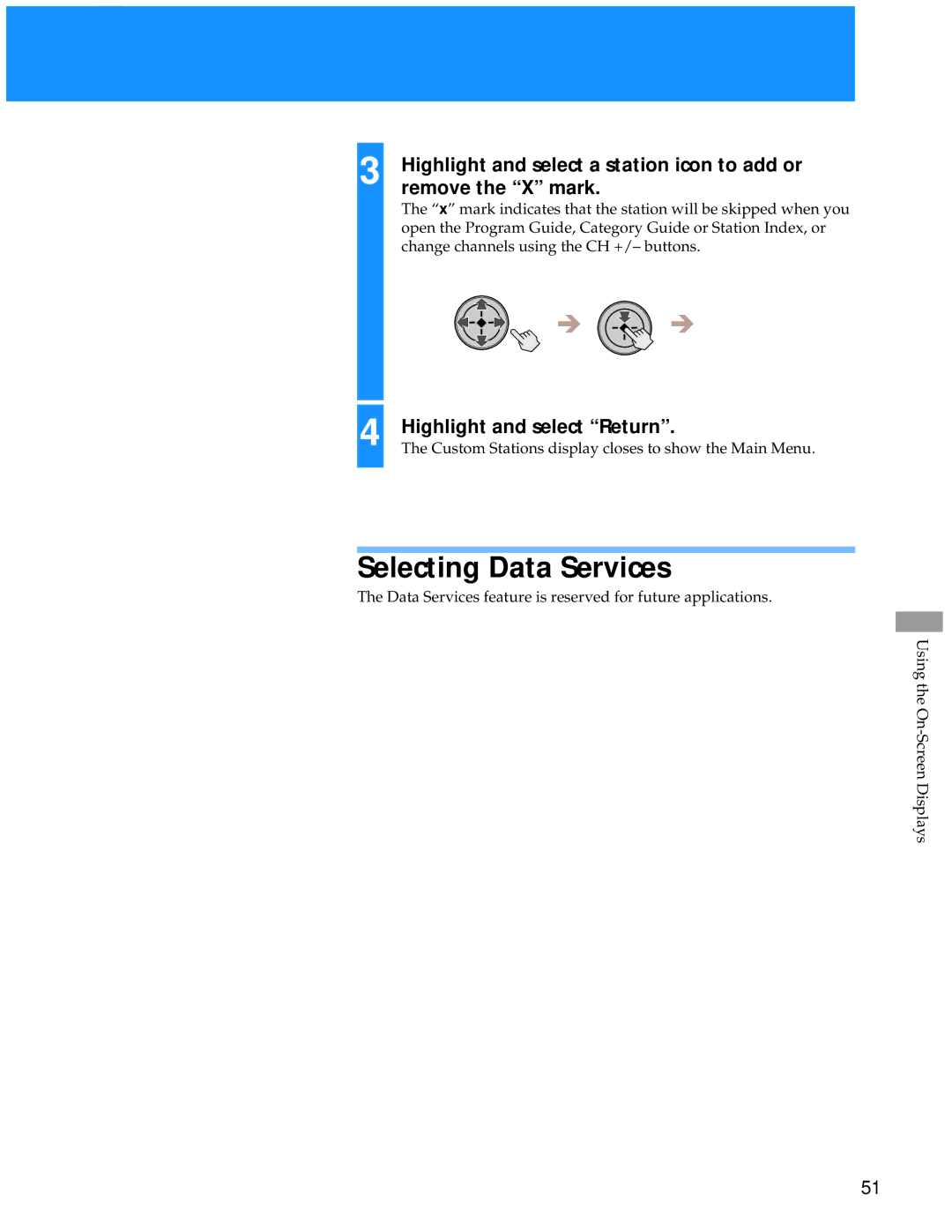 Sony SAT-A55 manual Selecting Data Services, Highlight and select a station icon to add or, Remove the X mark 