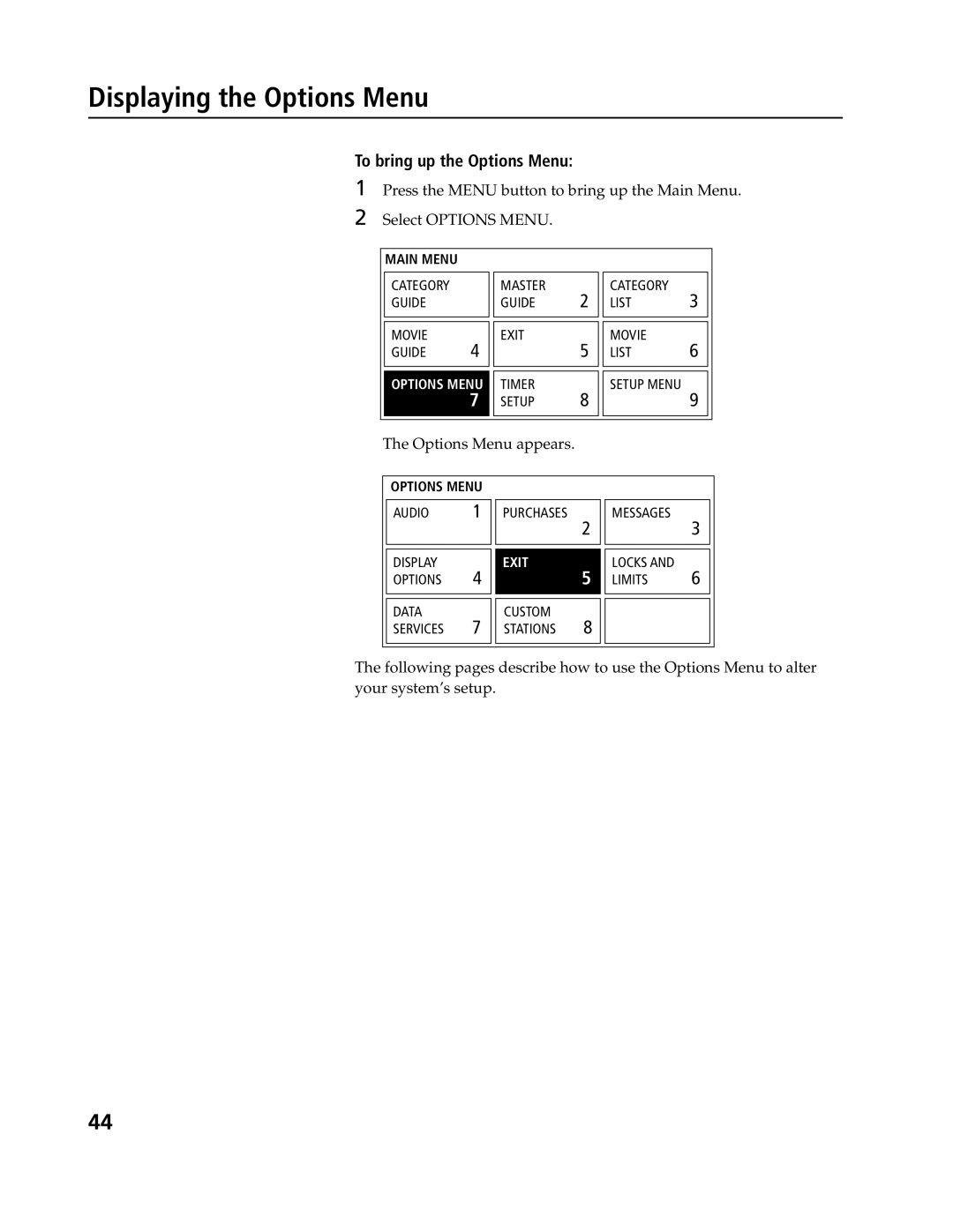 Sony SAT-B3, SAT-A4 operating instructions Displaying the Options Menu, To bring up the Options Menu, Options Menu appears 