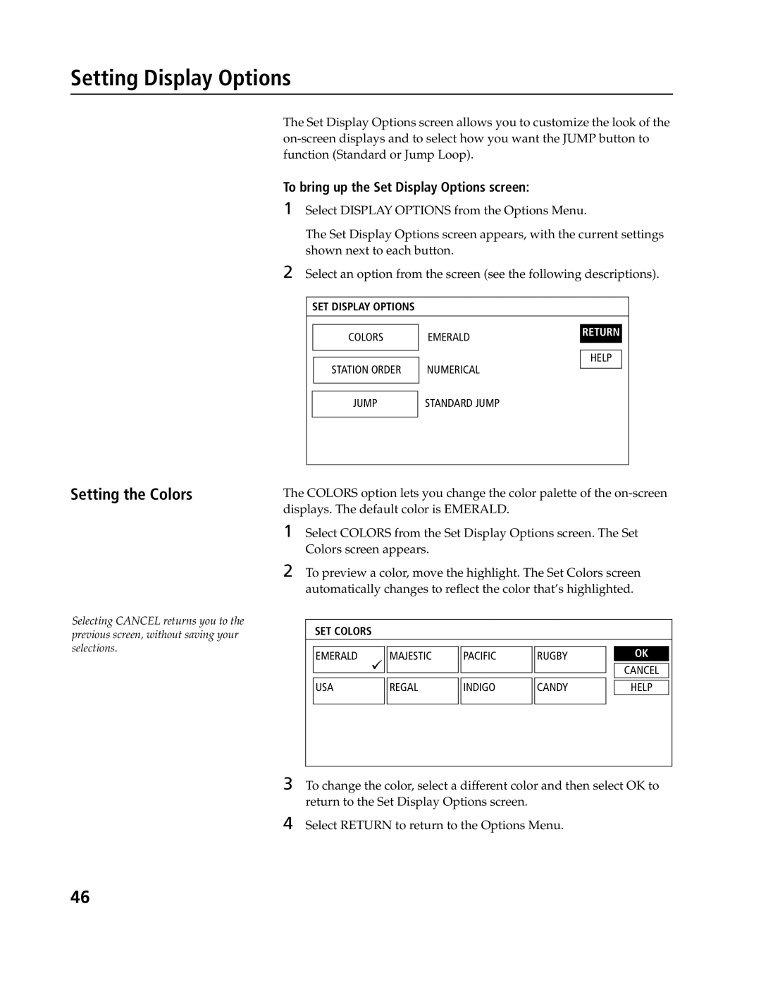 Sony SAT-B3, SAT-A4 Setting Display Options, Setting the Colors, To bring up the Set Display Options screen 