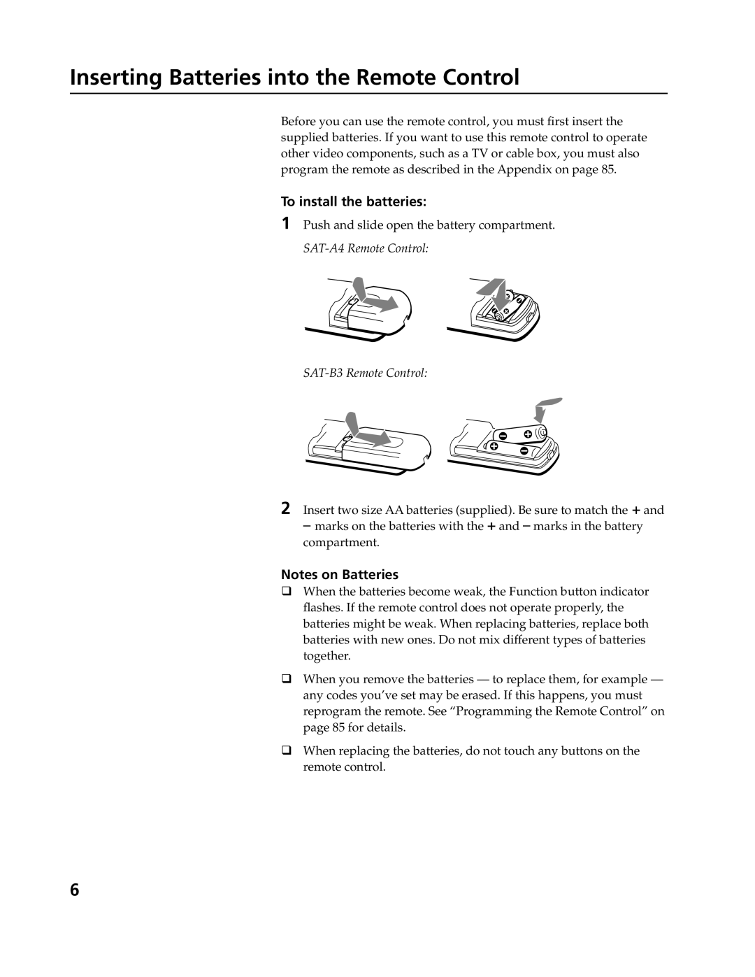 Sony SAT-B3, SAT-A4 operating instructions Inserting Batteries into the Remote Control, To install the batteries 