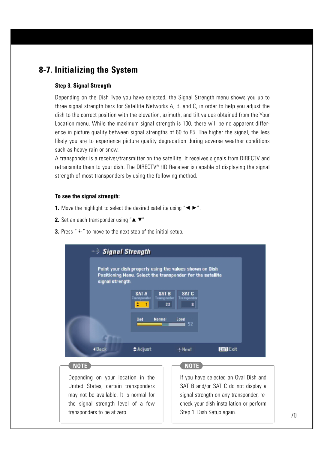 Sony SAT-HD300 Signal Strength, To see the signal strength, SAT B and/or SAT C do not display a, Dish Setup again 