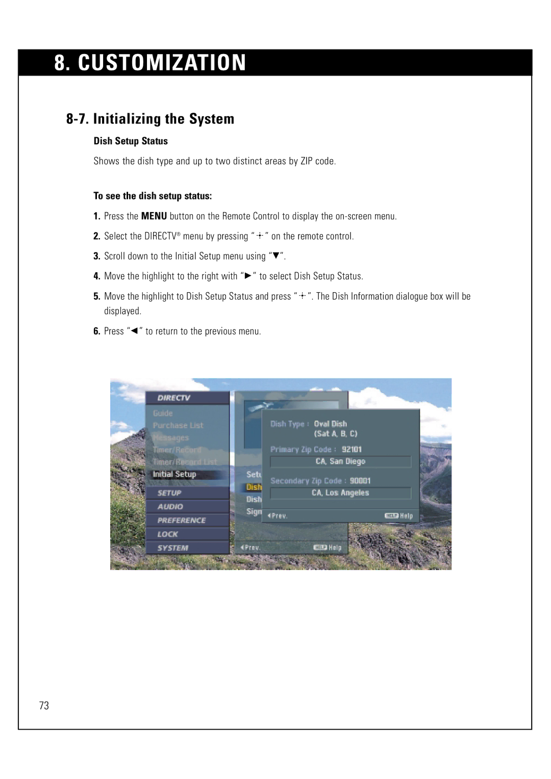 Sony SAT-HD300 operating instructions Dish Setup Status, To see the dish setup status 