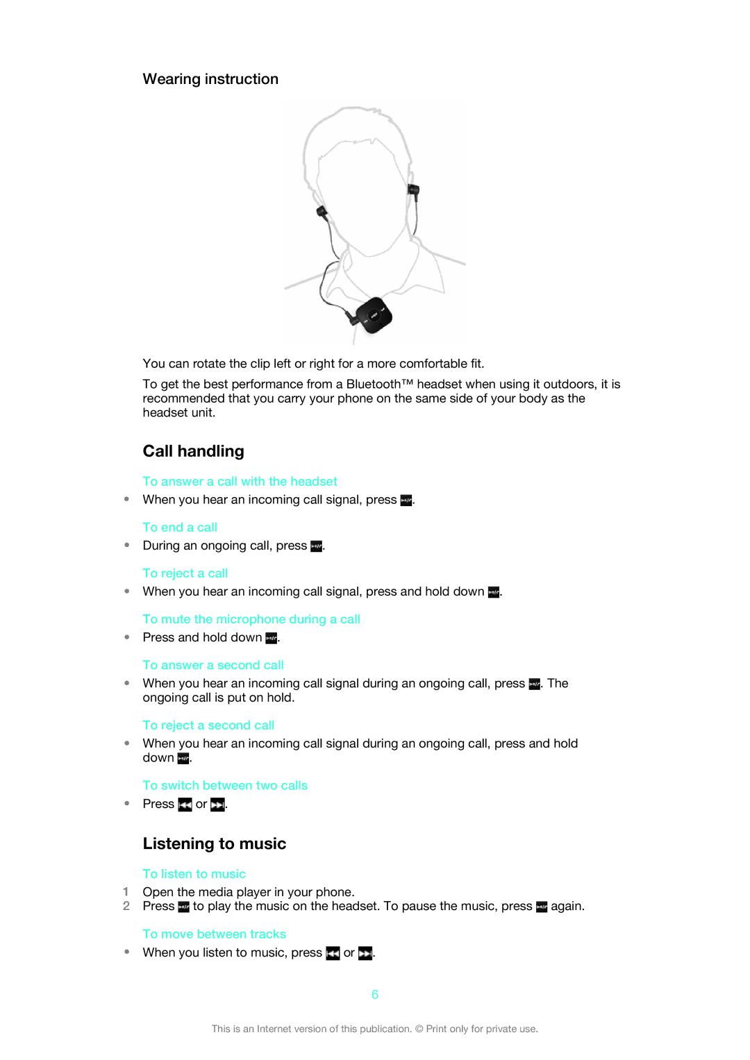 Sony SBH20 manual Call handling, Listening to music, Wearing instruction 