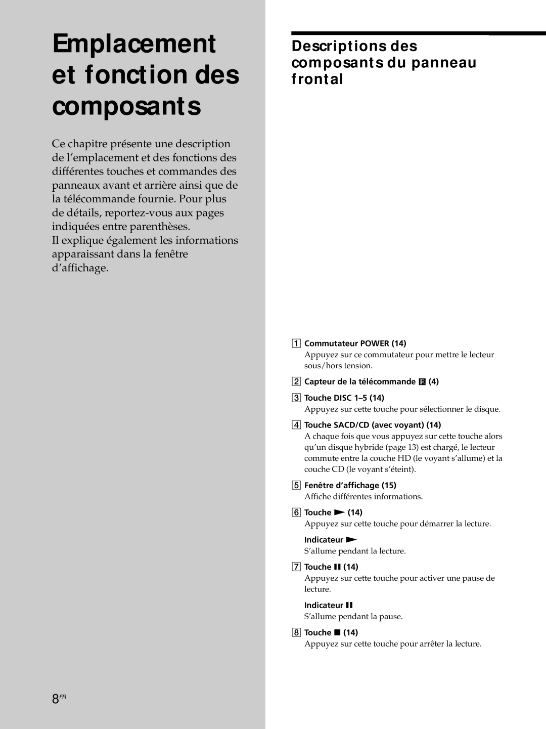 Sony SCD-C555ES manual Descriptions des composants du panneau frontal 