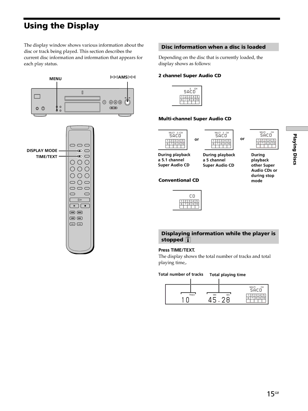 Sony SCD-XB770 operating instructions Using the Display, 15GB, Disc information when a disc is loaded, Press TIME/TEXT 