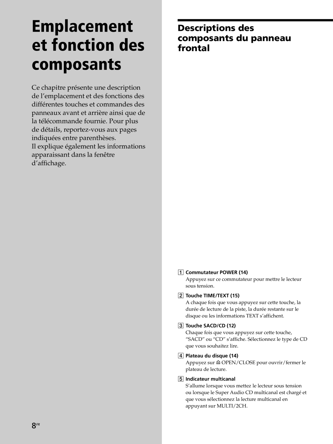 Sony SCD-XB770 operating instructions Descriptions des composants du panneau frontal 