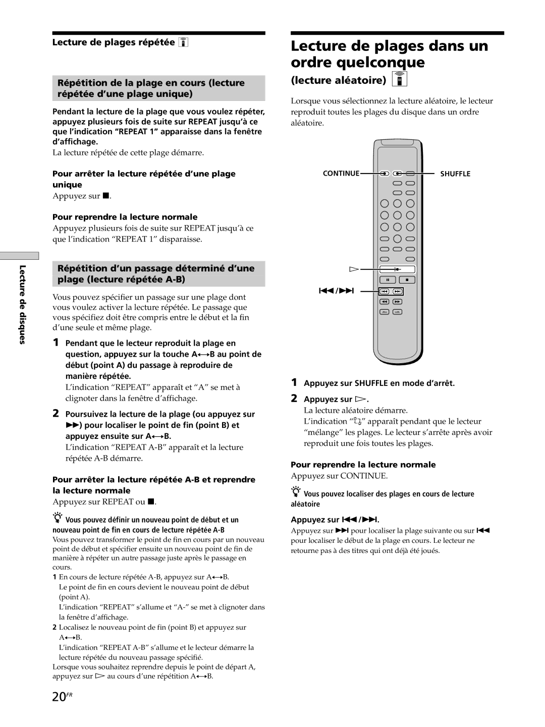 Sony SCD-XB770 Lecture de plages dans un ordre quelconque, 20FR, Pour arrêter la lecture répétée d’une plage unique 