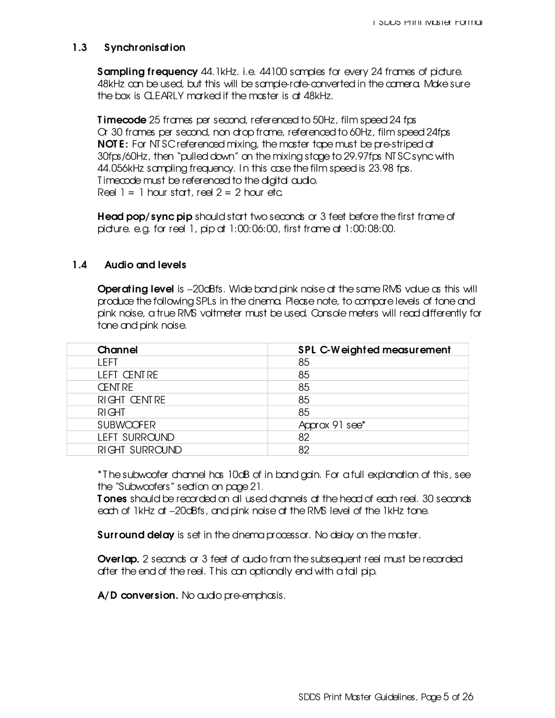 Sony SDDS Print Master manual Left Left Cent RE RI GHT Cent RE Subwoofer 