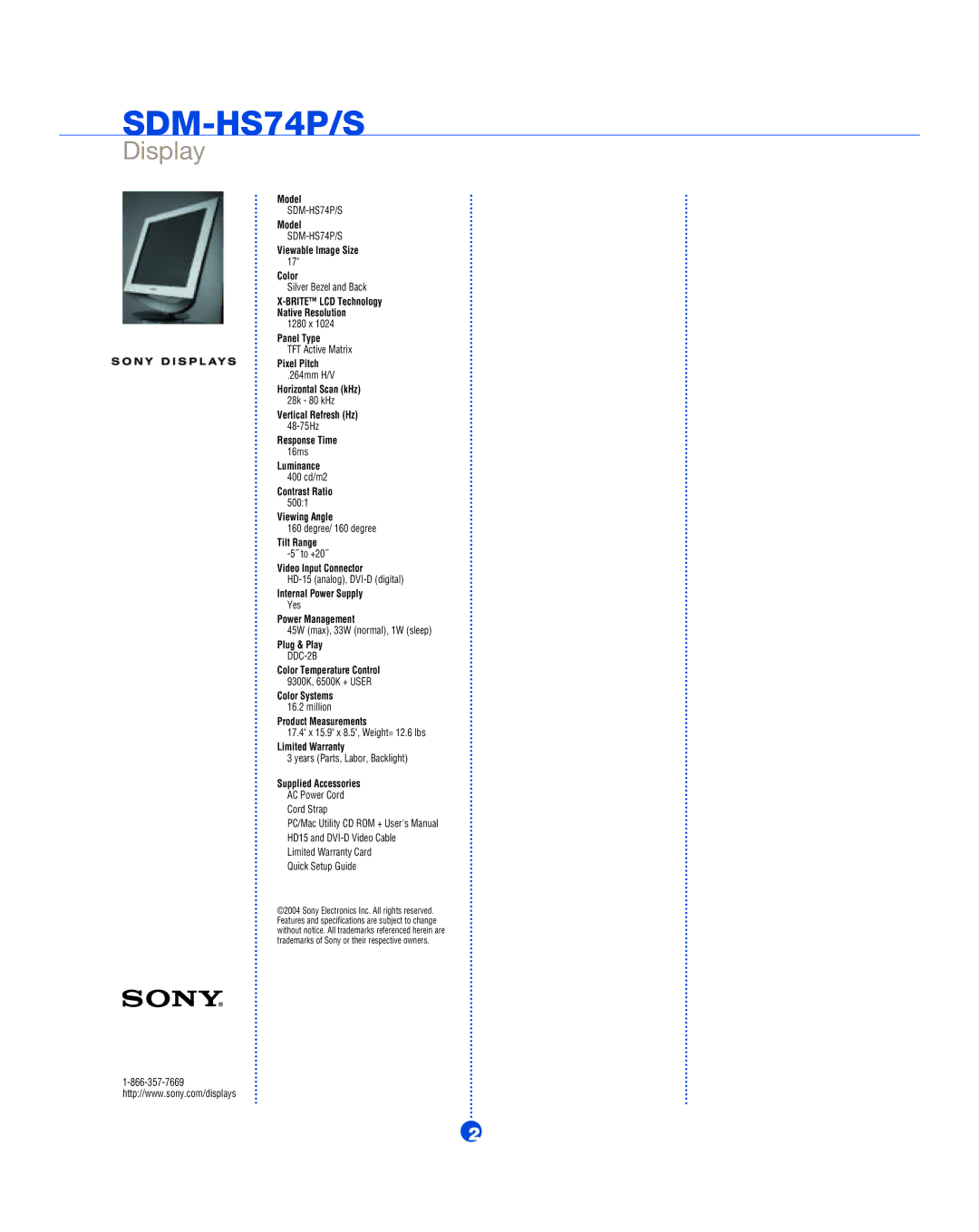 Sony SDM-HS74P manual Model, Viewable Image Size Color, Brite LCD Technology Native Resolution, Panel Type, Pixel Pitch 