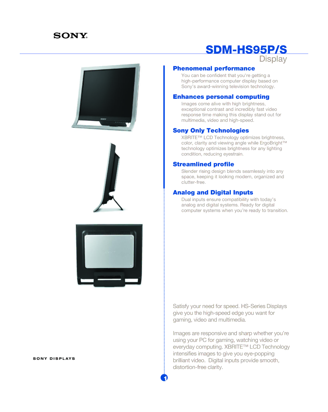 Sony SDM-HS95P/S manual Phenomenal performance, Enhances personal computing, Sony Only Technologies, Streamlined profile 