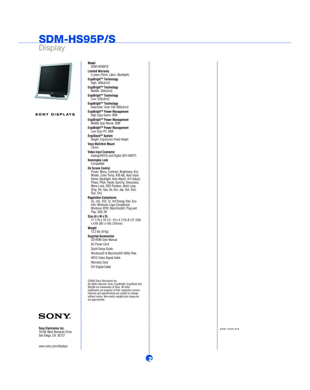 Sony SDM-HS95P/S Model, Limited Warranty, ErgoBright Technology, ErgoBright Power Management, ErgoStand System, Weight 