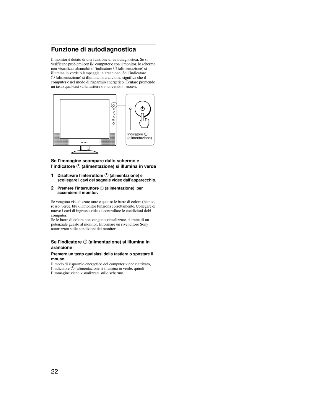 Sony SDM-X52 manual Funzione di autodiagnostica, Se l’indicatore 1 alimentazione si illumina in arancione 