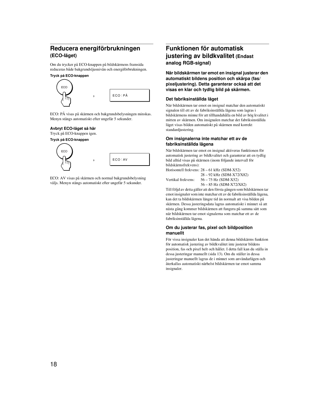 Sony SDM-X52 manual Reducera energiförbrukningen, Funktionen för automatisk justering av bildkvalitet Endast, ECO-läget 