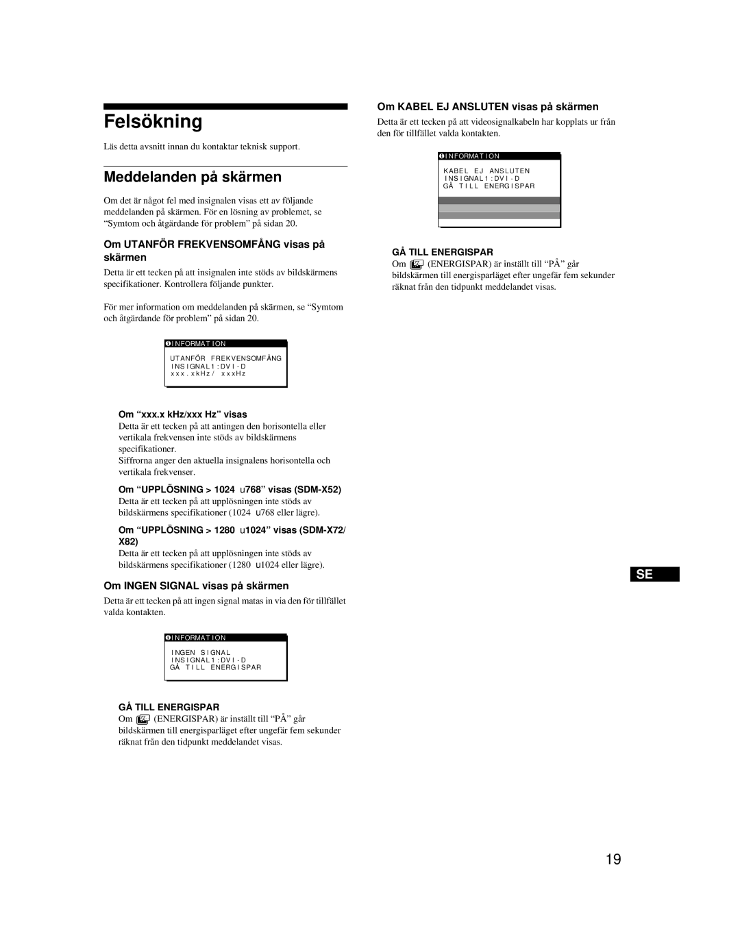 Sony SDM-X52 manual Felsökning, Meddelanden på skärmen, Om Utanför Frekvensomfång visas på skärmen 