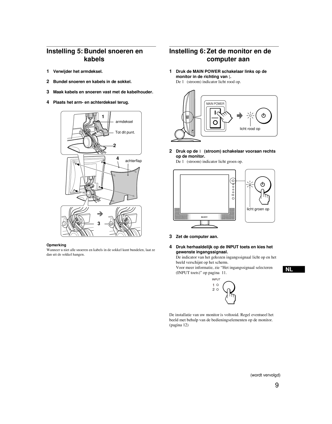 Sony SDM-X52 manual Instelling 5 Bundel snoeren en Kabels, Instelling 6 Zet de monitor en de computer aan 